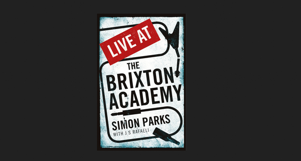 Live At the Brixton Academy - Simon Parkes